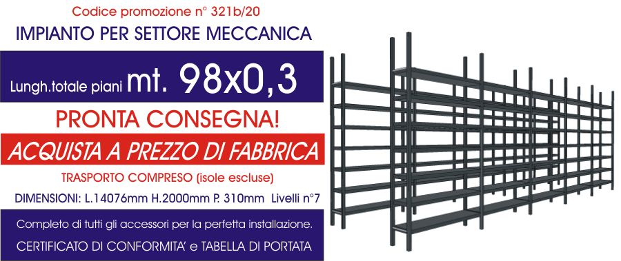 prezzo scontato per scaffalature magazzino meccanica con piano semplice modello E40 euroscaffale da 98 mt lineari