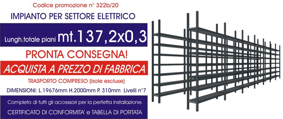 promozioni sottocosto scaffali metallici ad incastro per ricambi elettrici modello E40 Euroscaffale da 37,20 mt lineari